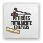 Pack 43 Mil Petições Jurídicas Editáveis | Advogados - Modelos prontos para você ganhar tempo - ENVIO AUTOMÁTICO - Imagem 6